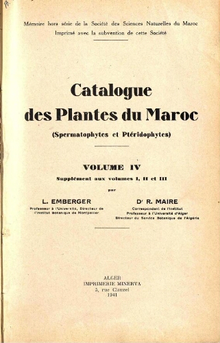 Catalogue des plantes du Maroc. Tome IV. Supplément aux volumes I, II et III