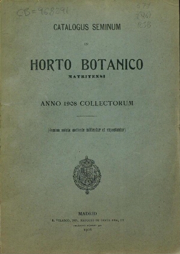 Index seminum in Horto Botanico Matritensi ... 1908