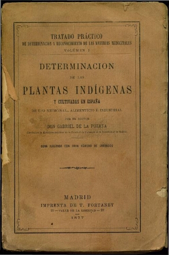 Tratado práctico de determinación de las plantas indígenas y cultivadas en España