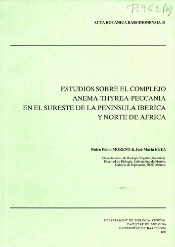 Estudios sobre el complejo Anema-Thyrea-Peccania en el Sureste de la Península Ibérica y Norte de África