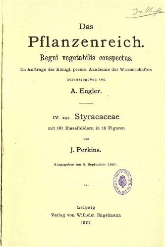 Styracaceae. In: Engler, Das Pflanzenreich [...] [Heft 30] IV. 241