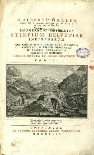 Enumeratio methodica stirpium Helvetiae indigenarum [...] Tomus I