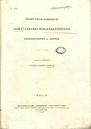 Plantarum rariorum Horti Caesarei Schoenbrunnensis [...] Vol. II