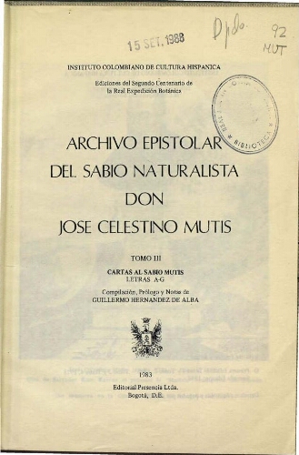 Archivo epistolar del sabio naturalista don José Celestino Mutis. 2ª ed. T. 3