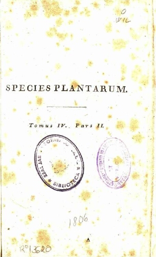 Species plantarum [...] Editio quarta [...] Tomus IV. Pars II