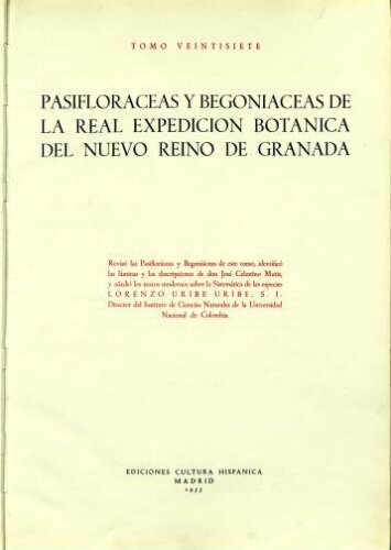 Flora de la Real Expedición Botánica del Nuevo Reino de Granada. T. 27. Pasifloráceas y Begoniaceas