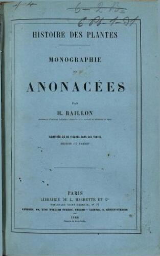 Histoire des plantes. Monographie des Anonacées