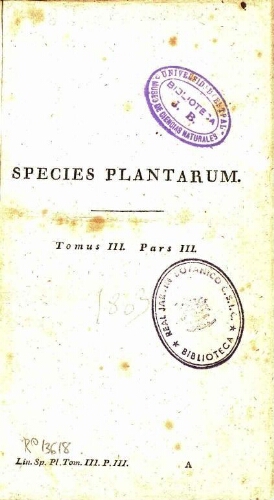 Species plantarum [...] Editio quarta [...] Tomus III. Pars III