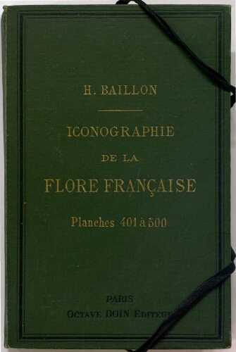Iconographie de la flore française. Cent. 5. Planches 401 à 500