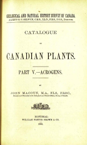 Catalogue of Canadian plants. Part V. - Acrogens