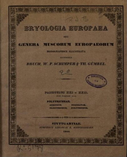 Bryologia Europaea [...] Fasciculus XXXIII-XXXVI