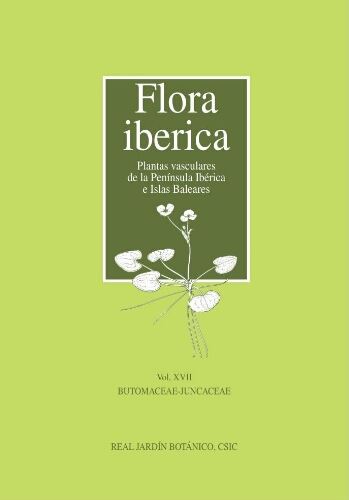 Flora iberica. [...] Vol. 17. Butomaceae-Juncaceae