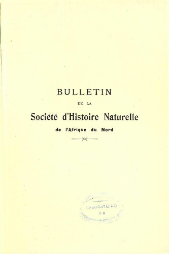 Bulletin de la Société d'histoire naturelle de l'Afrique du nord [...] Tome quinzième