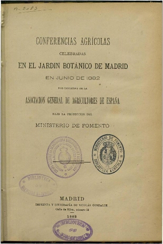 Conferencias agrícolas celebradas en el Jardín Botánico de Madrid, en Junio de 1882