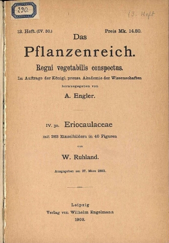 Eriocaulaceae. In: Engler, Das Pflanzenreich [...] [Heft 13] IV. 30