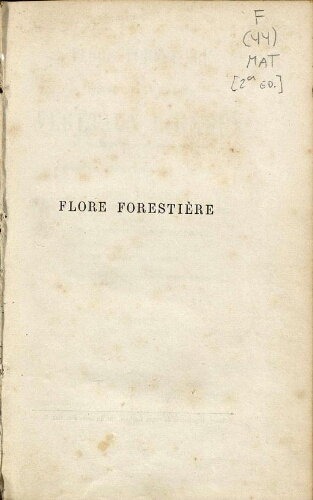 Flore forestière. [...] 2.e édition