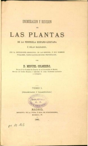 Enumeración y revisión de las plantas de la Península Hispano-Lusitana é islas Baleares [...] T. 1