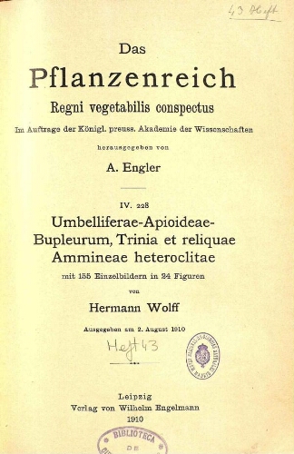 Umbelliferae-Apioideae--Blupeurum, Trinia et reliquae Ammineae heteroclitae. In: Engler, Das Pflanzenreich [...] [Heft 43] IV. 228