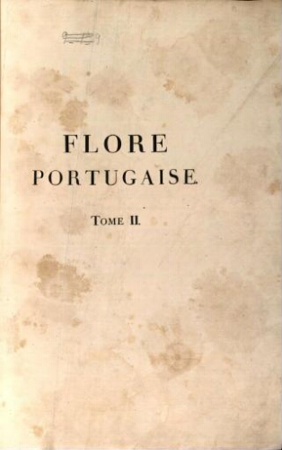 Flore portugaise [...] Tome II