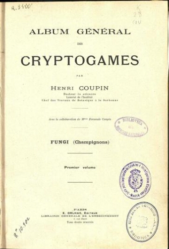 Album général des cryptogames [...] Fungi [...] Premier volume