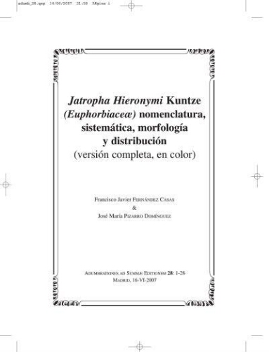 Jatropha Hieronymi Kuntze (Euphorbiaceae) nomenclatura, sistemática, morfología y distribución