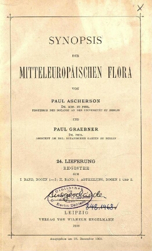 Synopsis der mitteleuropäischen Flora [...] Register zum I. Band, Bogen 1-3; II. Band, 1. Abtheilung, Bogen 1 und 2