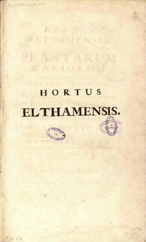 Hortus Elthamensis [...] [vol. 1]