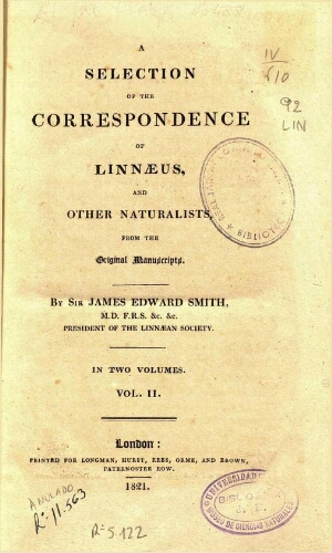 A selection of the correspondence of Linnaeus [...] Vol. II