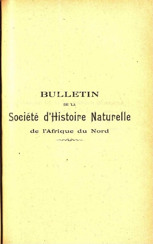Bulletin de la Société d'histoire naturelle de l'Afrique du nord [...] Tome onzième