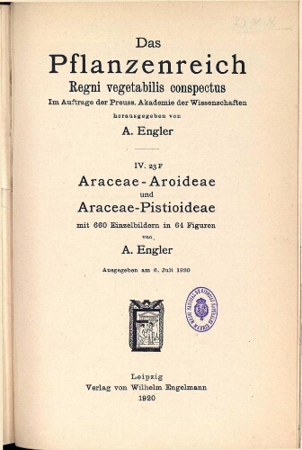 Araceae-Aroideae und Araceae-Pistioideae. In: Engler, Das Pflanzenreich [...] [Heft 73] IV. 23F
