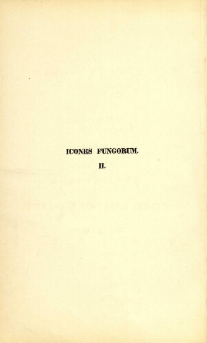 Icones fungorum hucusque cognitorum [...] Tomus II