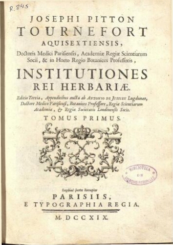 Institutiones rei herbariae. Editio tertia [...] Tomus primus