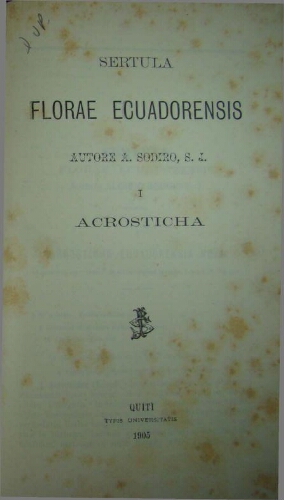 Sertula florae ecuadorensis [...] 1. Achosticha [2. Piper]