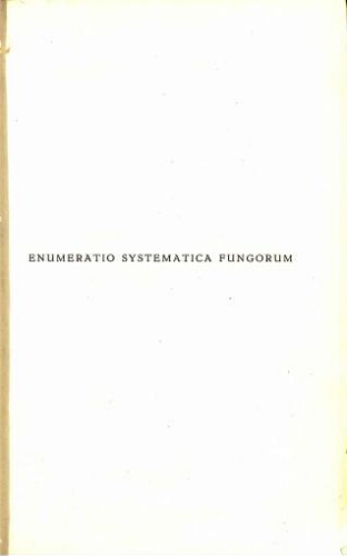 Enumeratio systematica fungorum [...] Vol. IV