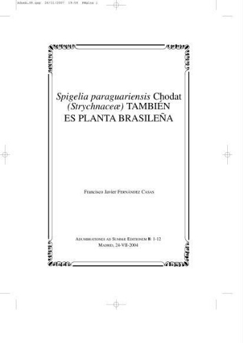 Spigelia paraguariensis Chodat (Strychnaceae) también es planta brasileña