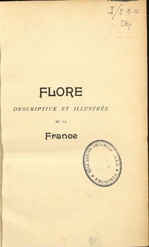 Flore descriptive et illustrée de la France [...] Tome troisième
