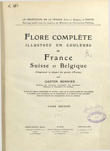 Flore complète illustrée en couleurs de France, Suisse et Belgique. T. 2