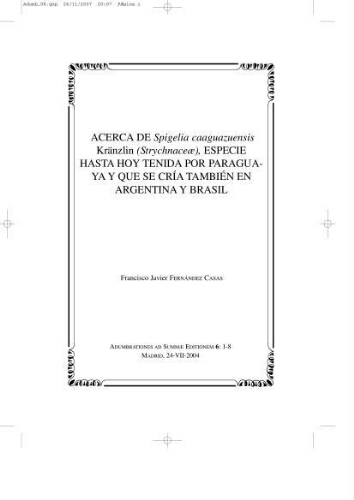 Acerca de Spigelia caaguazuensis Kränzlin (Strychnaceae), especie hasta hoy tenida por paraguaya y que se cría también en Argentina y Brasil