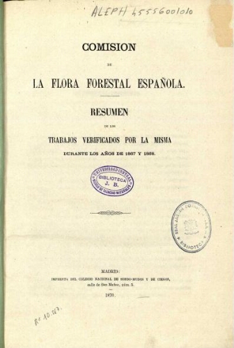 Comision de la Flora forestal española [...] 1867 y 1868