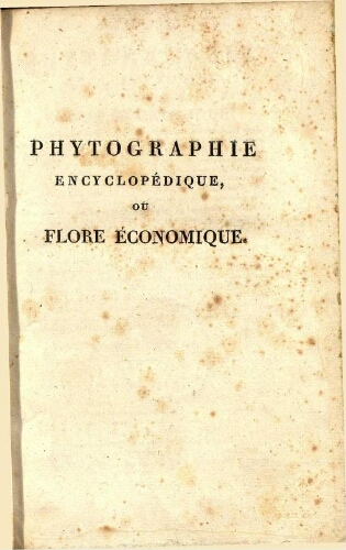 Phytographie encyclopédìque [...] Tome premier