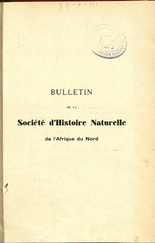 Bulletin de la Société d'histoire naturelle de l'Afrique du nord [...] Tome vingt-neuvième