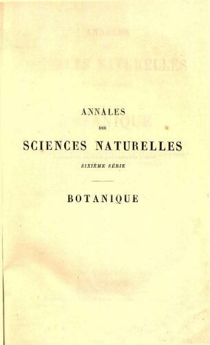 Annales des sciences naturelles sixième série. Botanique. [...] Tome V