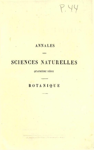 Annales des sciences naturelles [...] Quatrième série. Botanique. Tome VII