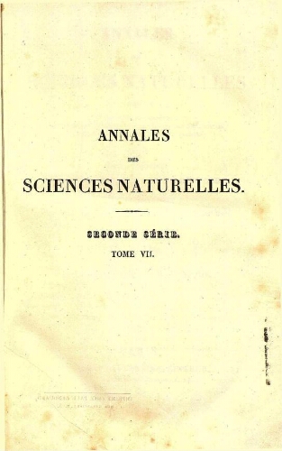 Annales des sciences naturelles [...] Seconde série. Tome septième.- Botanique