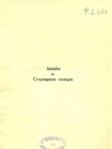 Annales de cryptogamie exotique. Tome cinquième. -- 1932