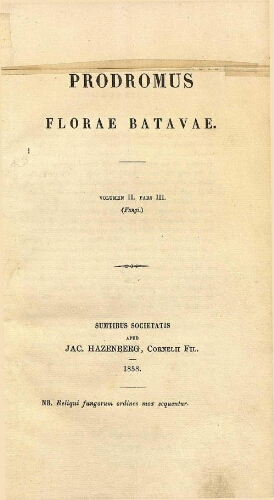 Prodromus florae Batavae [...] Volumen II. Pars III. (Fungi)