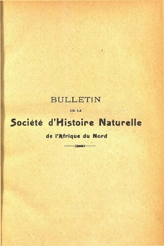 Bulletin de la Société d'histoire naturelle de l'Afrique du nord [...] Tome dixième