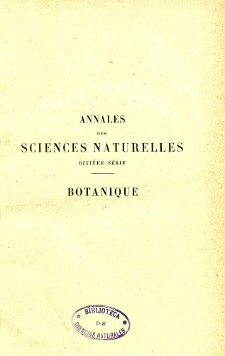 Annales des sciences naturelles dixième série. Botanique. [...] Tome I