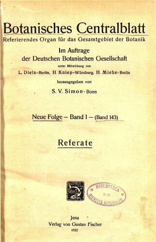 Botanisches Centralblatt. Referierendes Organ für das Gesammtgebiet der Botanik [...] Neue folge -- Band 1 -- (Band 143). Referate