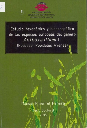 Estudio taxonómico y biogeográfico de las especies europeas del género Anthoxanthum L. (Poaceae: Pooideae: Aveneae)
